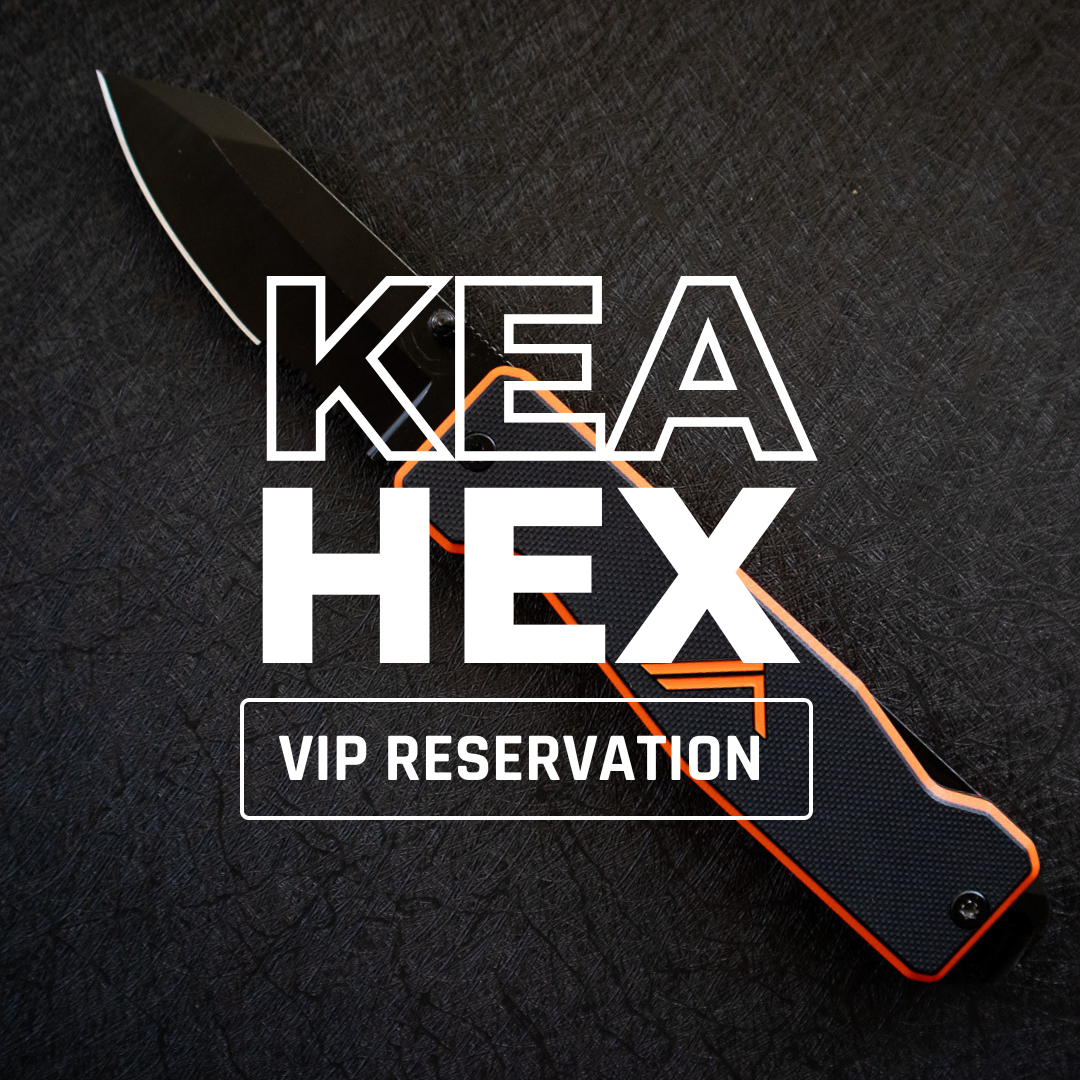 KEA HEX - VIP RESERVATION